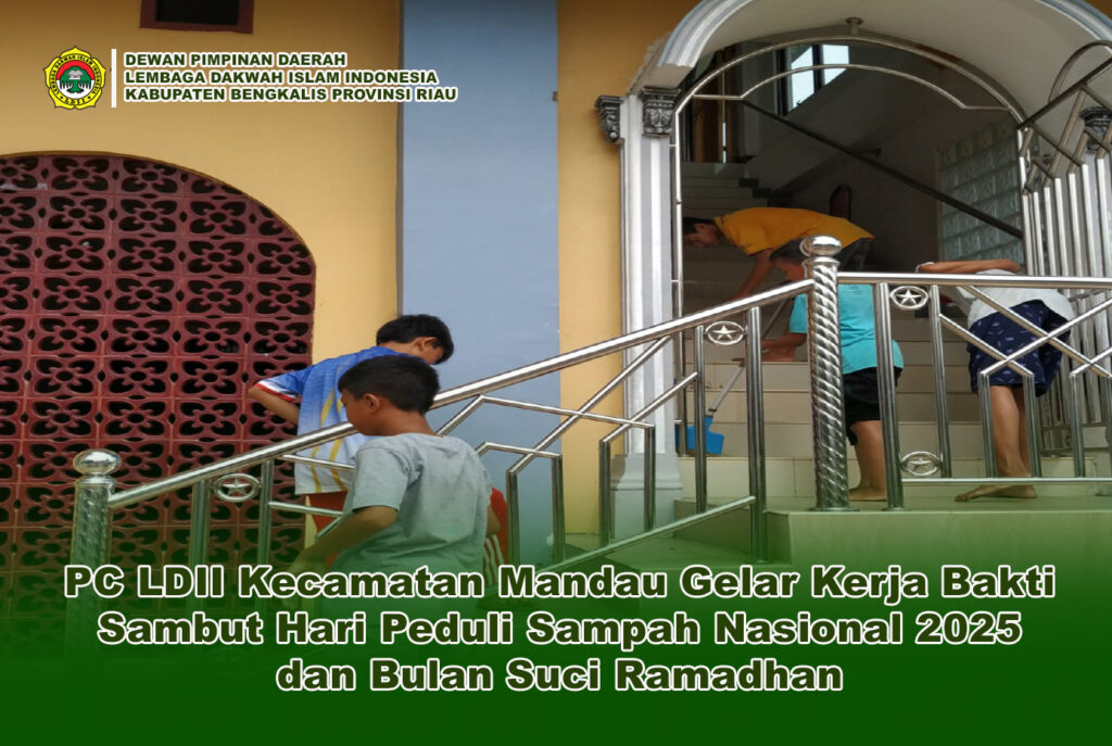 PC LDII Mandau", "Kerja Bakti LDII", dan "Hari Peduli Sampah Nasional 2025