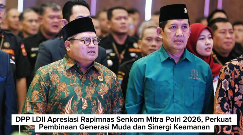 DPP LDII Apresiasi Rapimnas Senkom Mitra Polri 2026, Perkuat Pembinaan Generasi Muda dan Sinergi Keamanan